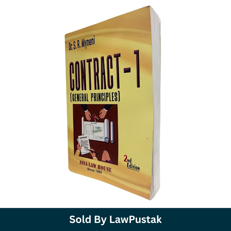 Contract 1 General Principles Law Guide by Dr SR Myneni Asia Law House 2nd Edition 2026 Paperback Book India