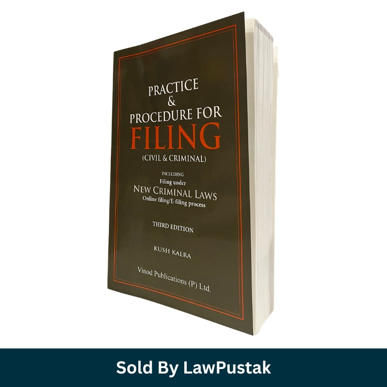 Practice and Procedure for Filing Civil and Criminal by Kush Kalra Vinod Publications 3rd Edition 2026 Paperback Book India