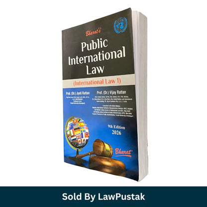 Publica International Law (International Law 1) by Prof. (Dr.) Jyoti Rattan and Prof. (Dr.) Vijay Rattan - 9th Edition 2026 | Bharat Law House Pvt. Ltd.