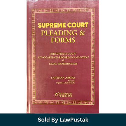 Supreme Court Pleadings and Forms by Sarthak Arora | Whitesmann Publishing