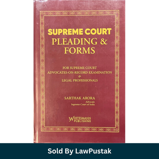 Supreme Court Pleadings and Forms by Sarthak Arora | Whitesmann Publishing