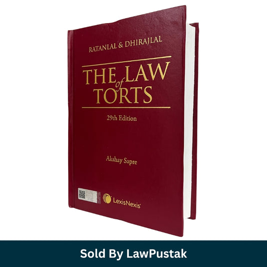 Ratanlal & Dhirajlal The Law of Torts 29th Edition by Akshay Sapre LexisNexis India Hardcover Legal Commentary for Judiciary Exam Law Students