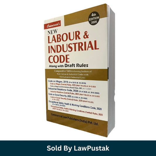 New Labour & Industrial Code Along with Draft Rules - 4th Edition 2026 | Commercial Law Publishers (India) Pvt. Ltd.