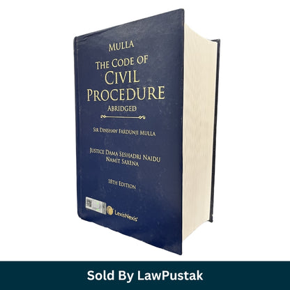 The Code of Civil Procedure (Abridged) by Sir Dinshaw Fardunji Mulla - 18th Edition 2024 | LexisNexis