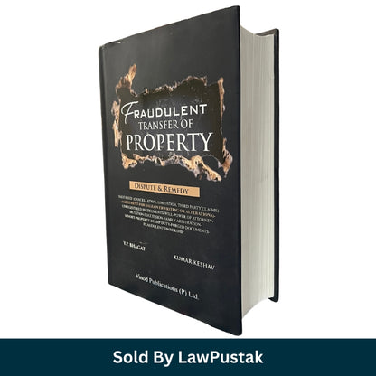 Fraudulent Transfer of Property (Dispute and Remedy) by Y.P. Bhagat | Vinod Publications (P) Ltd.