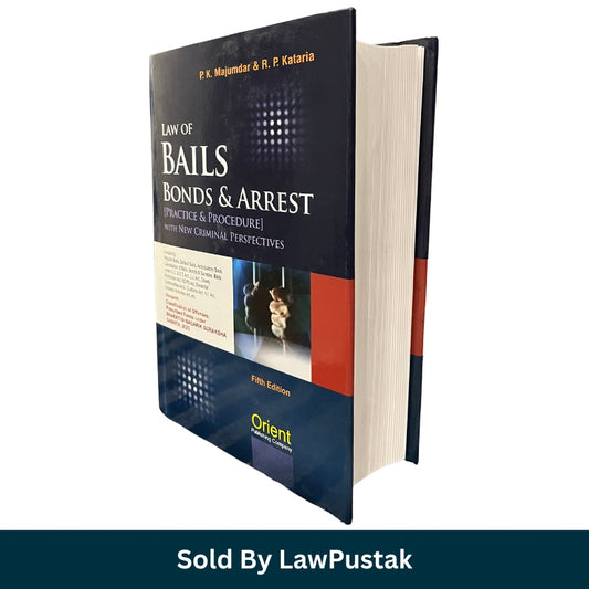 Law of Bails, Bonds & Arrest' by P.K. Majumdar & R.P. Kataria with Orient Publishing Company logo.