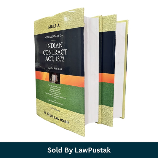 Commentary on The Indian Contract Act, 1872 by Mulla – Edition 2026 (In 2 Volumes) | Delhi Law House
