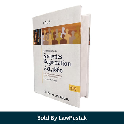 Commentary on the Societies Registration Act, 1860 by Dr. Rajesh Gupta | 6th Edition 2025 | Delhi Law house