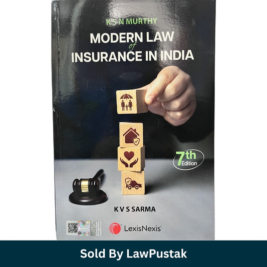 Modern Law of Insurance in India by K.S.N. Murthy - 7th Edition 2024 | LexisNexis