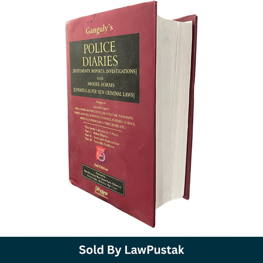 Ganguly's Police Diaries [Statements, Reports, Investigations] with Model forms [Updated As Per New Criminal Laws] | 2nd Edition 2026 - Skyline Publications