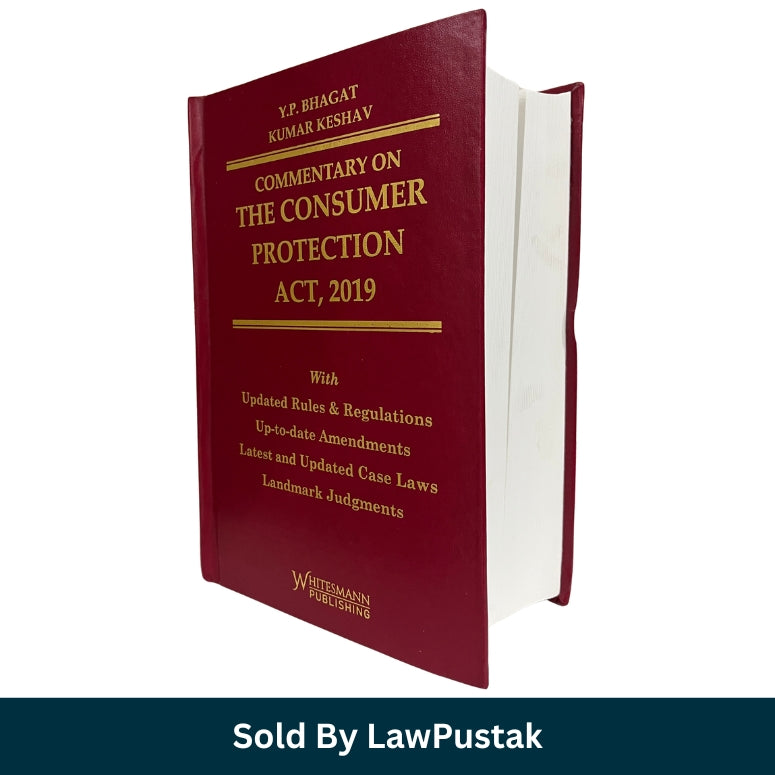 Commentary on the Consumer Protection Act 2019 by Y.P. Bhagat Kumar Keshav Latest Edition India Hardcover Whitesmann Publishing Law Book