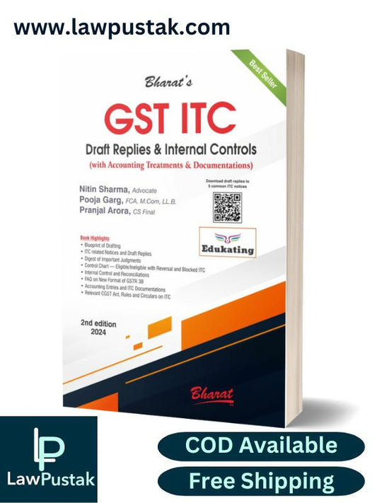 GST ITC Draft Replies & Internal Controls by Adv. Nitin Sharma, CA. Pooja Garg, & Pranjal Arora-2nd Edition 2024-Bharat Law House