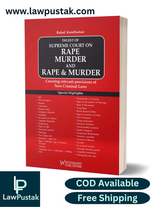 Digest of Supreme Court on Rape Murder and Rape & Murder (Covering Relevant Provisiond of New Criminal Law) By Rahul Kandharkar-Edition 2024-Whitesmann