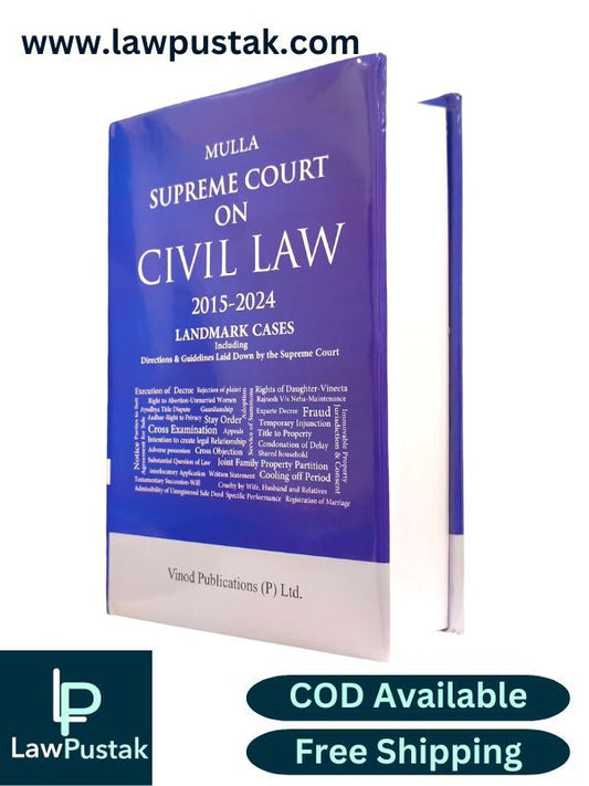 Mulla Supreme Court on Civil Law (2015-2024) Landmark Cases - Edition 2025 - Vinod Publication 