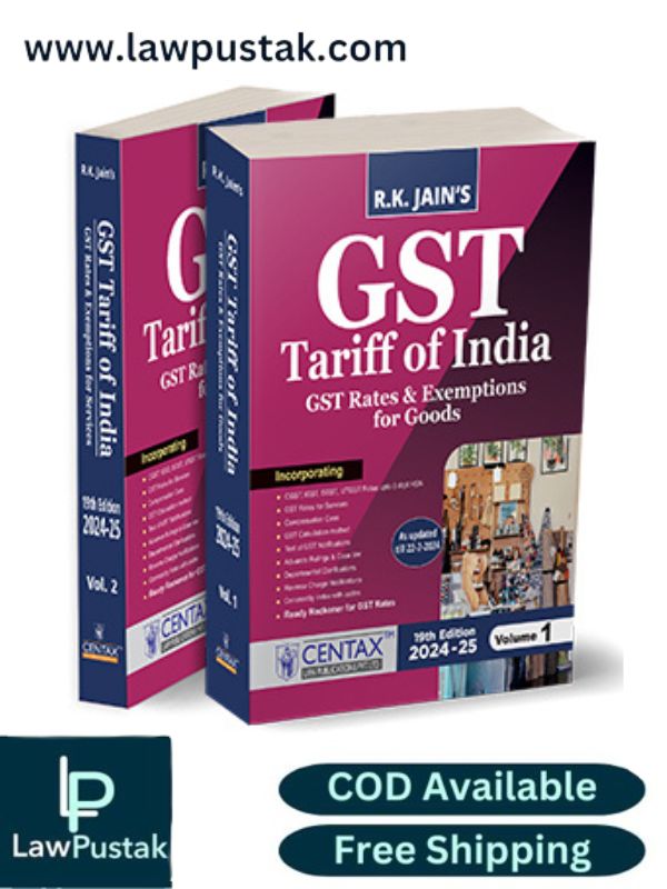 GST Tariff of India 202425 By R.K. Jain19th Edition 2024Centax la