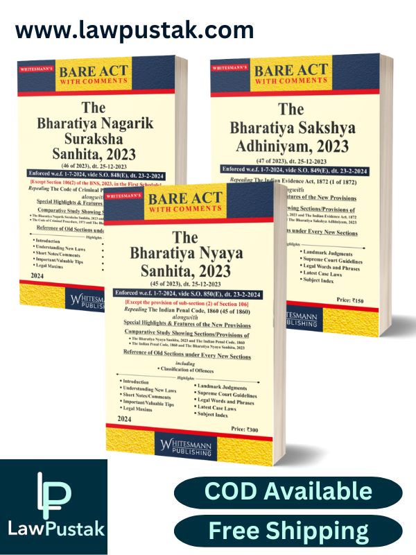 New Criminal Laws Combo of The Bharatiya Nyaya Sanhita, 2023, Bharatiya Nagarik Suraksha Sanhita, 2023, and the Bharatiya Sakshya Adhiniyam, 2023 With Comparative Tables Edition 2024-Whitesmann