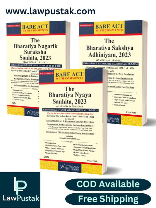New Criminal Laws Combo of The Bharatiya Nyaya Sanhita, 2023, Bharatiya Nagarik Suraksha Sanhita, 2023, and the Bharatiya Sakshya Adhiniyam, 2023 With Comparative Tables Edition 2024-Whitesmann