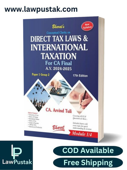 Direct Tax Laws & International Taxation For Ca Final By Ca. Arvind Tuli-17th Edition 2024-Bharat Law House