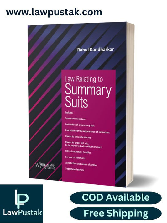 Law Rellating to Summary Suits By Rahul  Kandharkar-Edition 2024-Whtesmann