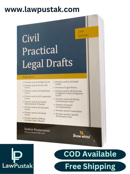 Civil Practical Legal Drafts By Sushan Kunjuraman - 2nd Edition 2025 - Snow White