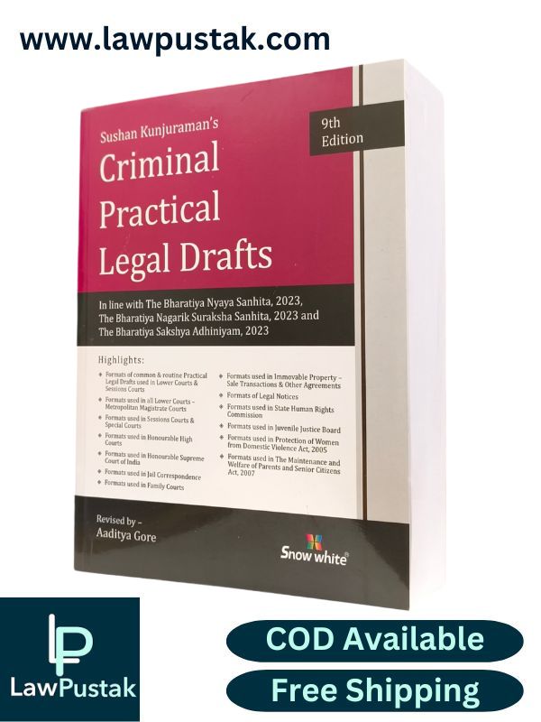 Criminal Practical Legal Drafts By Sushan Kunjuraman - 9th Edition 2025 - Snow White