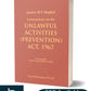 Commentary on the Unlawful Activities (Prevention) Act, 1967 by Justice M. L. Singhal – Edition 2024-Vinod Publication