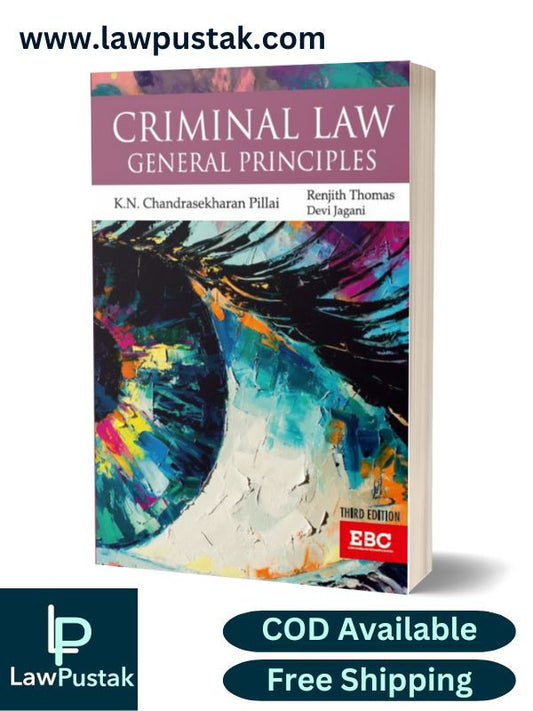 General Principles of Criminal Law By Dr. K.N. Chandrasekharan Pillai-3rd Edition-Eastern Book Company(EBC)