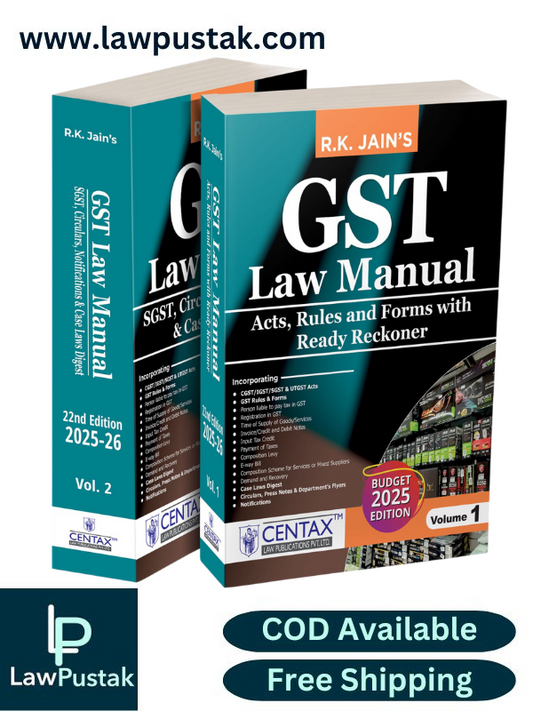 GST Law Manual 2025-26 By R.K. Jain-22th Edition (In 2 Volumes) - Centax law publication