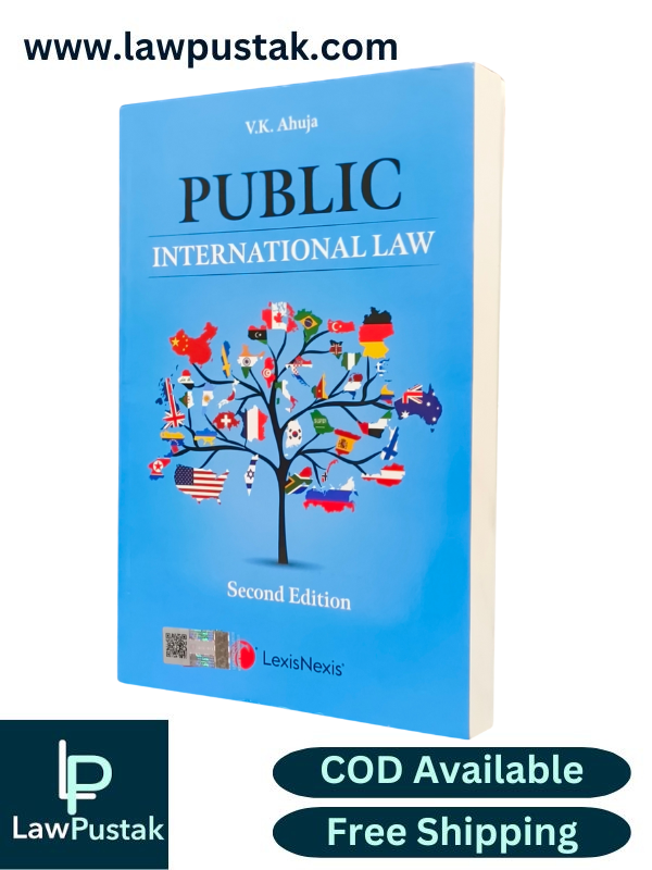 Public International Law By V.K. Ahuja - 2nd Edition 2024 - LexisNexis