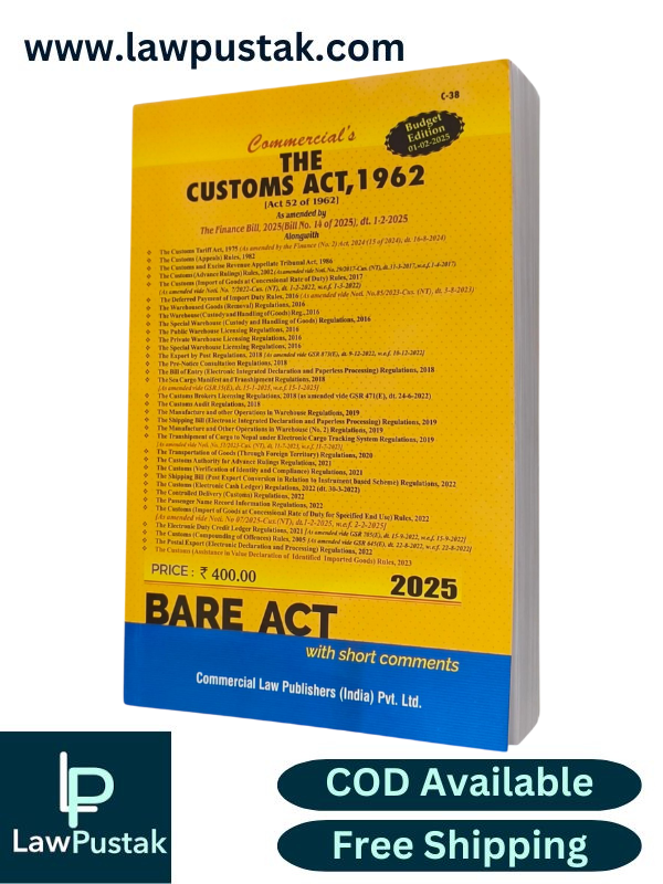 Customs Act, 1962 (As Amended by The Finance (No.2) Act, 2024) BareAct 2025 - Commercial Law Publishers
