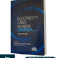 Electricity Laws in India – A Comprehensive Analysis with Regulatory Provisions & Case Law By Karan Trehan - Oakbridge Publishing