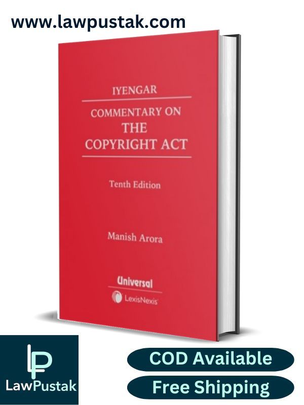Commentary on The Copyright Act By Iyengar-10th Edition 2024-LexisNexis