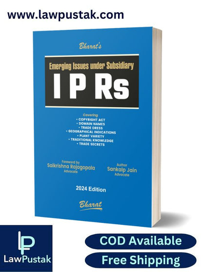 Emerging Issues under Subsidiary I P Rs by SANKALP JAIN-1st Edition 2024-Bharat Law House