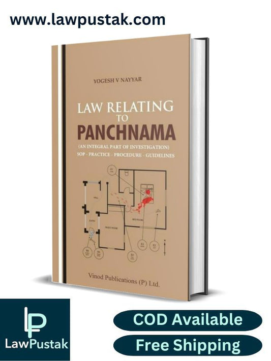 Law Relating To Panchnama [An Integral Part Of Investigation] by Yogesh V. NayyarEdition 2023-Vinod Publication