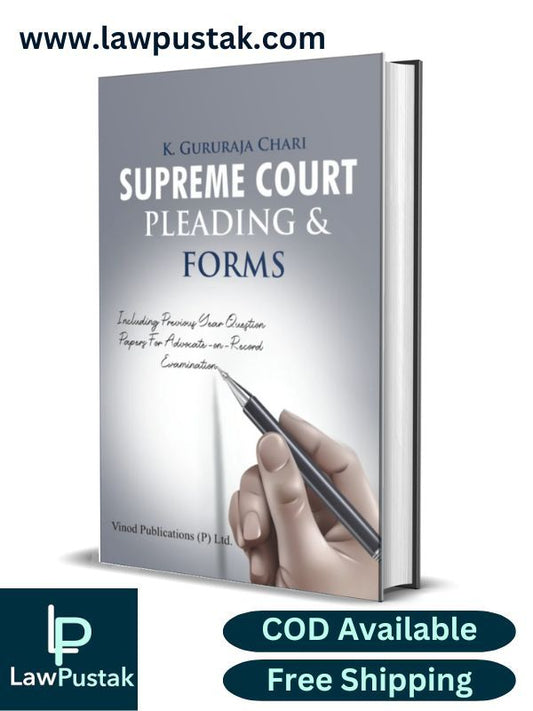 Supreme Court Pleadings and Forms By K Gururaja Chari-Edition 2024-Vinod Publishing