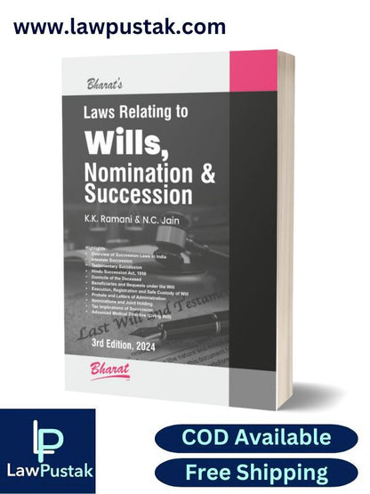 Law relating to WILLS, Nomination & Succession by K.K. Ramani N.C. Jain-3rd Edition 2024-Bharat Law House