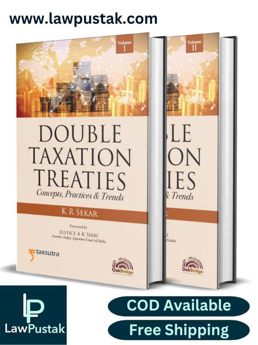 Double Taxation Treaties Concepts, Practices and Trends By K R Sekar-1st Edition-OakBridge