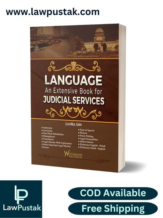 LANGUAGE An Extensive Book for JUDICIAL SERVICES By Lovika Jain- Edition 2021, Reprint 2023-Whitesmann