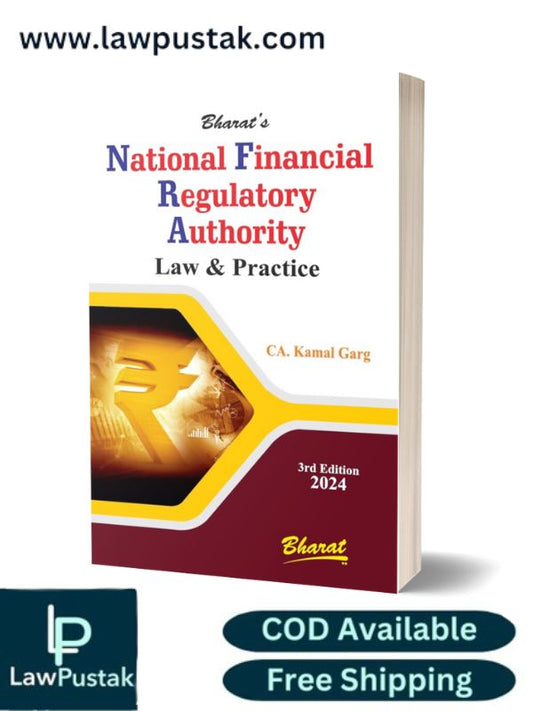 National Financial Regulatory Authority (NFRA) by CA. KAMAL GARG-3rd Edition 2024-Bharat Law House