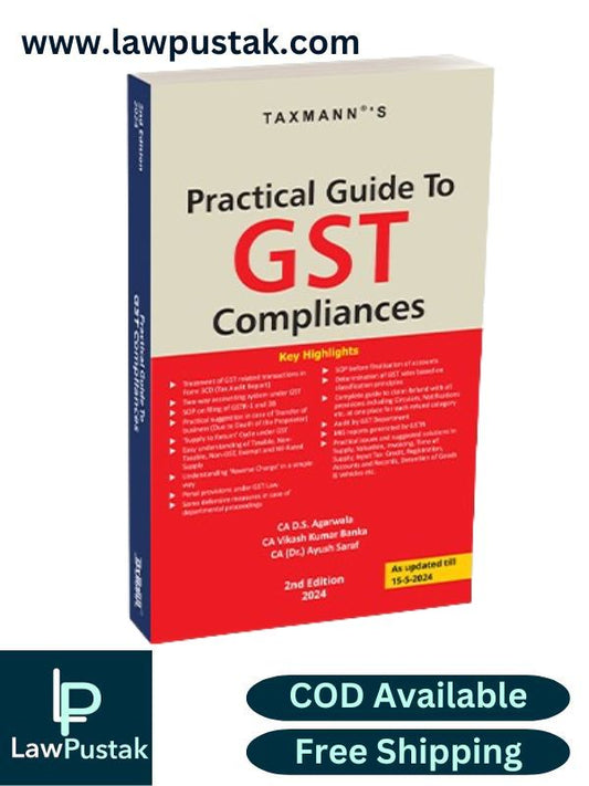 Practical Guide to GST Compliances By D.S. Agarwala-2nd Edition-TAXMANN
