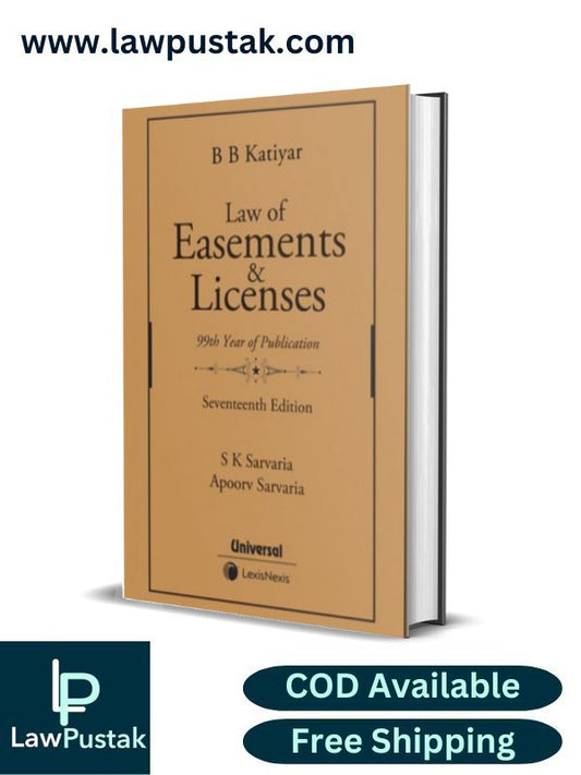 Law of Easements & Licenses by B.B Katiyar 17th Edition 2024- Lexisnexis