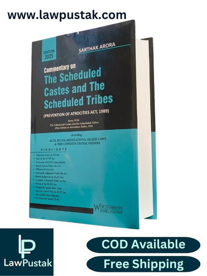 Commentary on The Scheduled Castes and The Scheduled Tribes (Prevention of Atrocities Act, 1989) By Sarthak Arora Latest Edition 2025 - Whitesmann Publishing