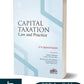Capital Taxation Law and Practice | P V Srinivasan | Oakbridge Publishing | 1st Edition November 2024