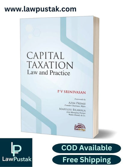 Capital Taxation Law and Practice | P V Srinivasan | Oakbridge Publishing | 1st Edition November 2024