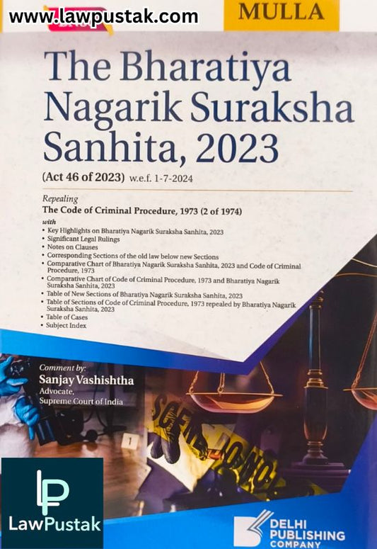 Mulla The Bharatiya Nagarik Suraksha Sanhita, 2023 | BNSS | Delhi Publishing Company | Edition 2025
