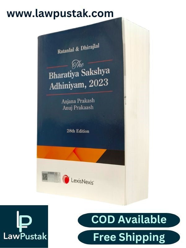 The Bharatiya Sakshya Adhiniyam, 2023 | Ratanlal & Dhirajlal | 28th Edition 2025 | BSA | Lexisnexis