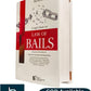 Malik Legal Classic on Law of Bails (Practice & Procedure) with New Criminal Laws Perspective | Edition 2025