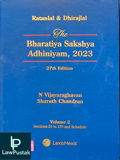 Ratanlal & Dhirajlal The Bharatiya Sakshya Adhiniyam , 2023 | 27th Edition 2024 | Hardcover | Volumes of 2