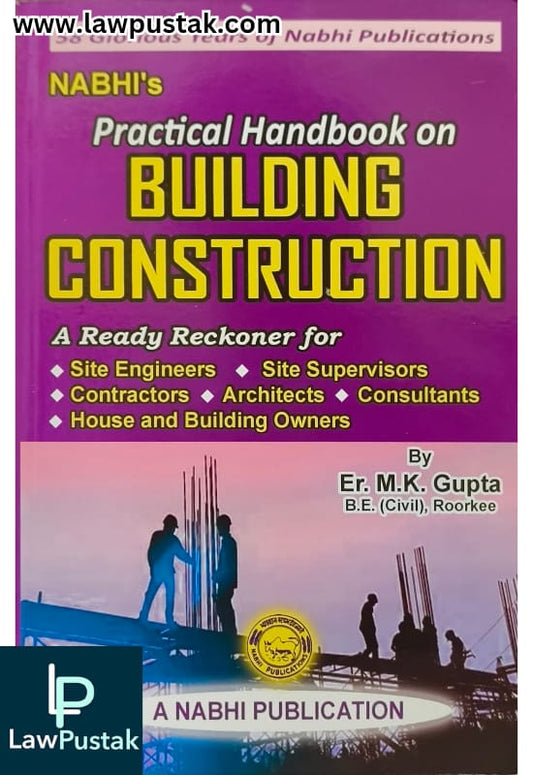 Nabhi's Practical Handbook on Building Construction | Er. M.K. Gupta | 9th Edition Reprint 2025