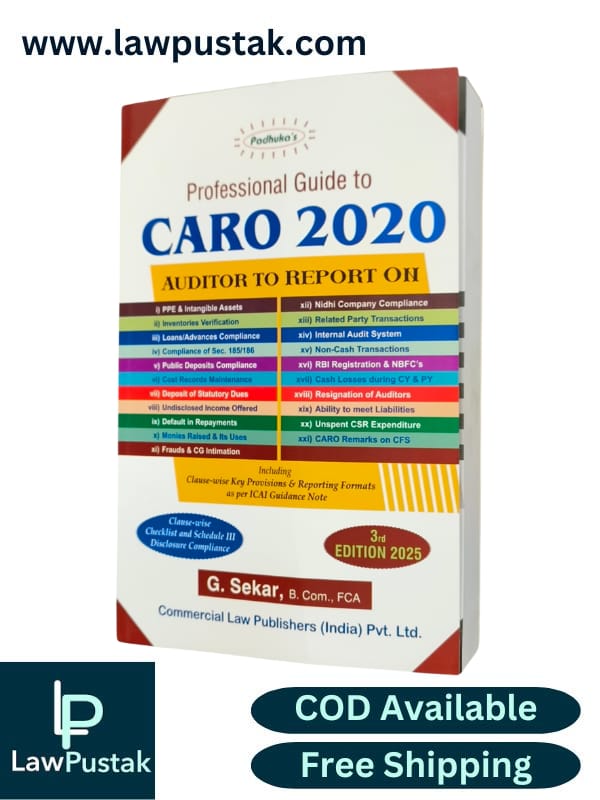 Padhuka's Professional Guide To CARO 2020 | Including Clause wise key provisions & reporting formats | 3rd Edition 2025